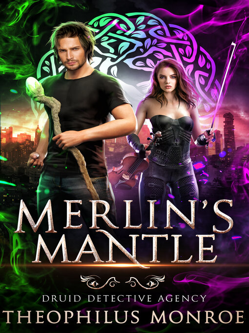Title details for Merlin's Mantle by Theophilus Monroe - Wait list